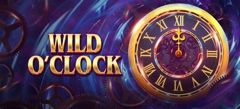 wild o clock slot/